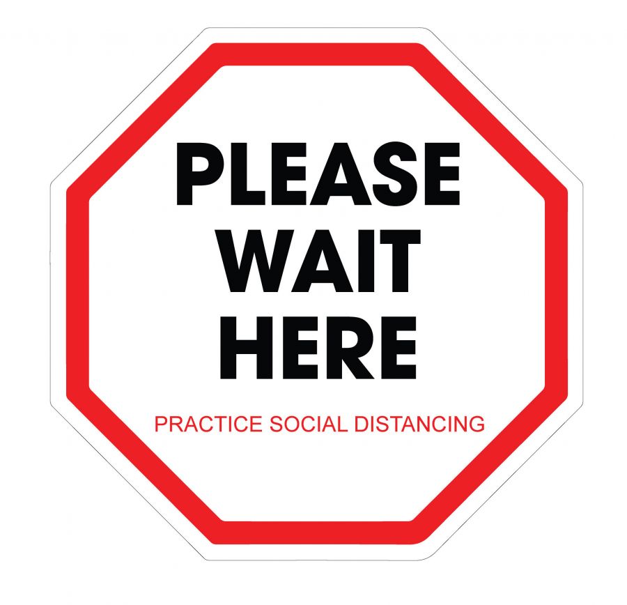Please wait here social distancing safety sign 